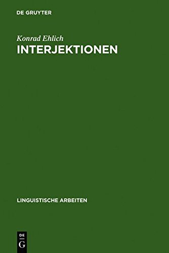 9783111979731: Interjektionen (Linguistische Arbeiten) (German Edition)