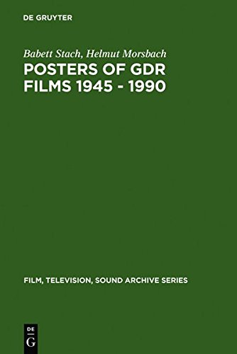 Posters of Gdr Films 1945 - 1990 (Film, Television, Sound Archive) (German Edition) (9783112136096) by Babett Stach; Helmut Morsbach