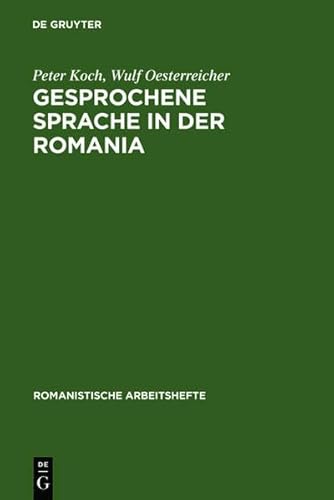 Gesprochene Sprache in Der Romania: Franz Sisch, Italienisch, Spanisch (Romanistische Arbeitshefte) (9783112182314) by [???]