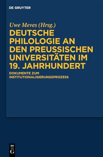 9783112191576: Deutsche Philologie an Den Preussischen Universitaten Im 19. Jahrhundert: Dokumente Zum Institutionalisierungsprozess