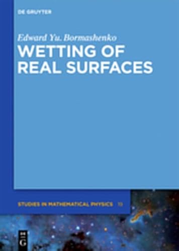 9783112203750: Wetting of Real Surfaces: 19 (De Gruyter Studies in Mathematical Physics)