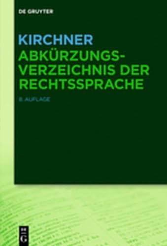 9783112204047: Kirchner Abkurzungsverzeichnis Der Rechtssprache