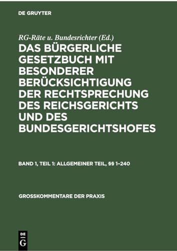 9783112302255: Allgemeiner Teil, 1-240: Kommentar Herausgegeben Von Reichsgerichtsrten Und Bundesrichtern