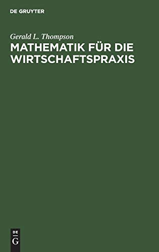 Imagen de archivo de Mathematik Fr Die Wirtschaftspraxis (German Edition) a la venta por Lucky's Textbooks
