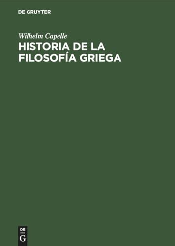 9783112307472: Historia de la filosofa griega