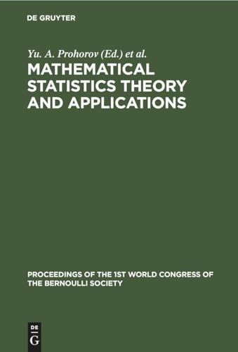 Imagen de archivo de 2 VOLUME SET: Proceedings of the 1st World Congress of the Bernoulli Society, Tashkent, USSR.1986. Volume 1: Probability Theory and Applications and Volume 2: Mathematical Statistics - Theory and Applications a la venta por G. & J. CHESTERS