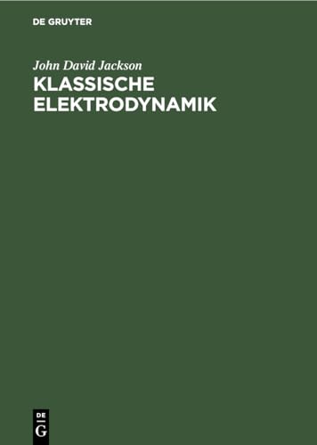 9783112310748: Klassische Elektrodynamik