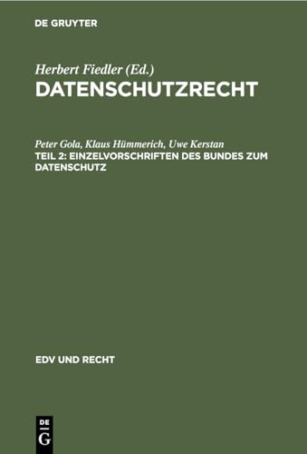 Stock image for Einzelvorschriften des Bundes zum Datenschutz (EDV und Recht, 10, 2) (German Edition) for sale by Lucky's Textbooks