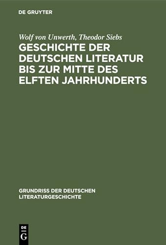 Stock image for Geschichte der deutschen Literatur bis zur Mitte des elften Jahrhunderts for sale by Ria Christie Collections