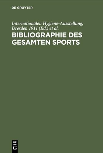 9783112348659: Bibliographie des gesamten Sports