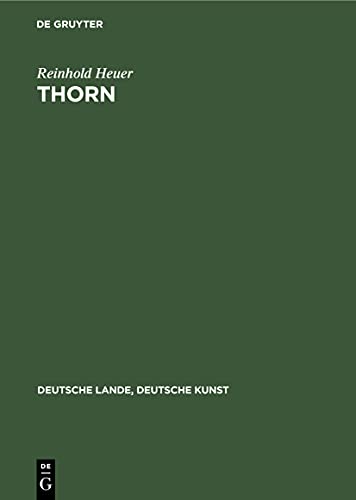 9783112350270: Thorn (Deutsche Lande, Deutsche Kunst)