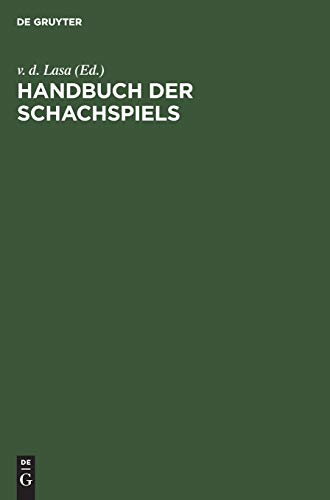 9783112361719: Handbuch der Schachspiels