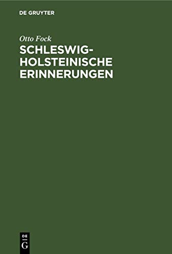 9783112366370: Schleswig-Holsteinische Erinnerungen: Besonders aus den Jahren 18481851