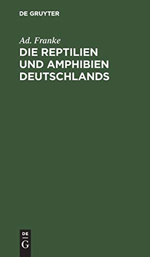 9783112366639: Die Reptilien und Amphibien Deutschlands: Nach Eigenen Beobachtungen Geschildert
