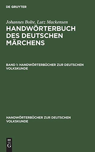 Stock image for Johannes Bolte; Lutz Mackensen: Handw?rterbuch des deutschen M?rchens. Band 1 for sale by Kennys Bookshop and Art Galleries Ltd.