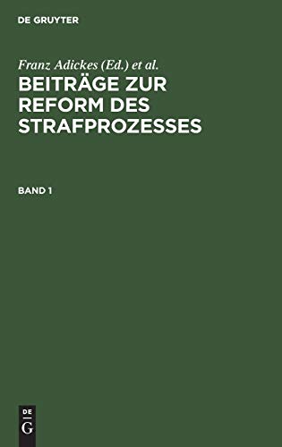 Stock image for Beiträge zur Reform des Strafprozesses Beiträge zur Reform des Strafprozesses for sale by Ria Christie Collections