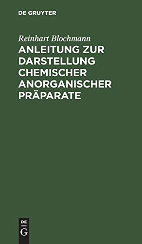 9783112398739: Anleitung zur Darstellung chemischer anorganischer Prparate