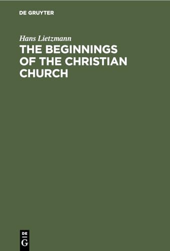 Stock image for Beginnings of the Christian Church for sale by GreatBookPrices