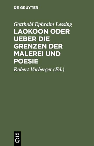 9783112425596: Laokoon oder Ueber die Grenzen der Malerei und Poesie