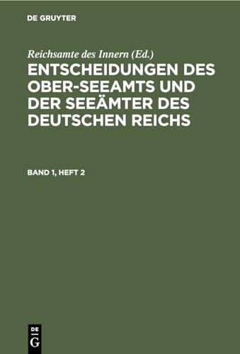 9783112441978: Entscheidungen Des Ober-seeamts Und Der Seemter Des Deutschen Reichs (1, Heft 2)