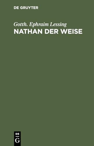 Beispielbild fr Nathan der Weise : Ein dramatisches Gedicht in 5 Aufzgen zum Verkauf von Buchpark