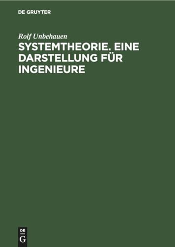 Stock image for Systemtheorie. Eine Darstellung fr Ingenieure (German Edition) for sale by California Books