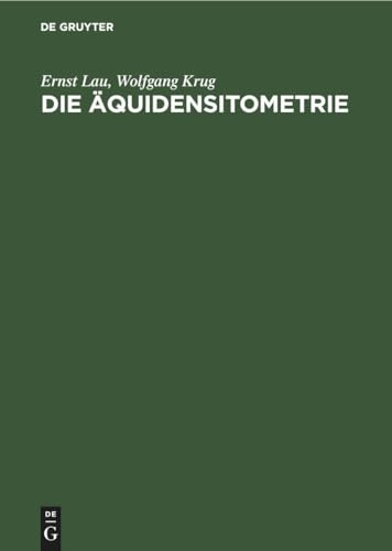 Stock image for Die quidensitometrie: Grundlagen, Verfahren und Anwendungsgebiete (German Edition) for sale by California Books