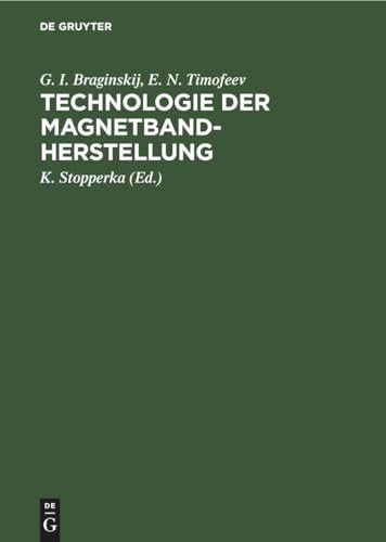 Stock image for Technologie der Magnetbandherstellung (German Edition) for sale by Lucky's Textbooks