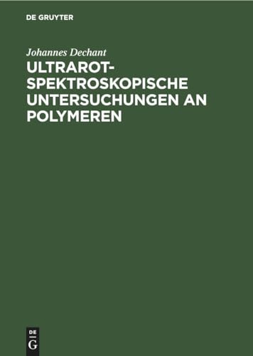 9783112480878: Ultrarotspektroskopische Untersuchungen an Polymeren