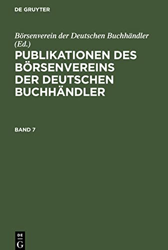 9783112486474: Publikationen Des Brsenvereins Der Deutschen Buchhndler (7)