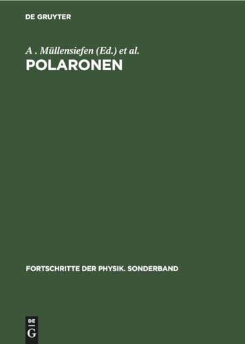 Imagen de archivo de Polaronen: bersetzung aus dem Russischen (Fortschritte der Physik. Sonderband, 4) (German Edition) a la venta por California Books