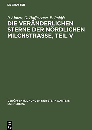 Imagen de archivo de Die vernderlichen Sterne der nrdlichen Milchstrae, Teil V (Verffentlichungen der Sternwarte in Sonneberg, 1, 3) (German Edition) a la venta por Lucky's Textbooks