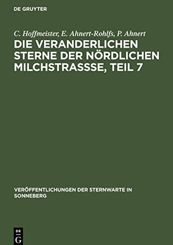 Imagen de archivo de Die veranderlichen Sterne der nrdlichen Milchstrase, Teil 7 (Verffentlichungen der Sternwarte in Sonneberg, 2, 2) (German Edition) a la venta por California Books