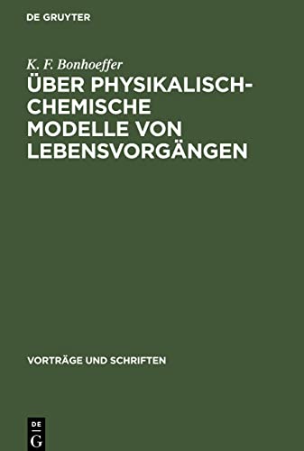 Imagen de archivo de ber physikalisch-chemische Modelle von Lebensvorgngen (Vortrge und Schriften, 29) (German Edition) a la venta por Lucky's Textbooks