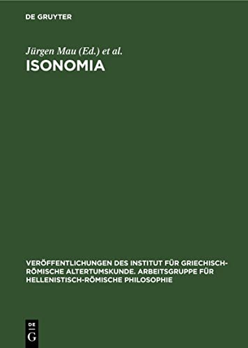 9783112562390: Isonomia: 9 (Verffentlichungen Des Institut Fr Griechisch-Rmische Altertumskunde. Arbeitsgruppe Fr Hellenisti)