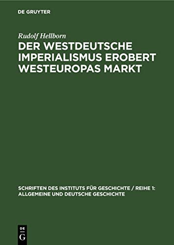 Beispielbild fr Der westdeutsche Imperialismus erobert Westeuropas Markt -Language: german zum Verkauf von GreatBookPrices