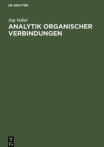 Imagen de archivo de Analytik organischer Verbindungen (German Edition) a la venta por Lucky's Textbooks