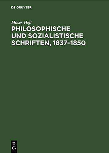 Beispielbild fr Philosophische und sozialistische Schriften, 18371850 : Eine Auswahl zum Verkauf von Buchpark