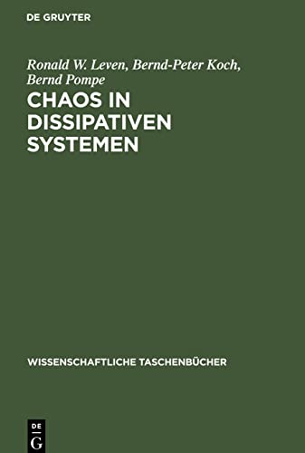 Stock image for Chaos in dissipativen Systemen (Wissenschaftliche Taschenbcher, 304) (German Edition) for sale by California Books