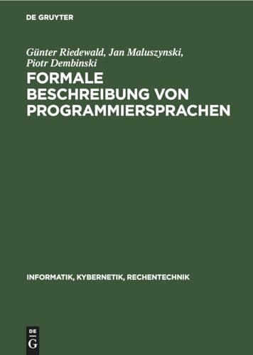 Stock image for Formale Beschreibung von Programmiersprachen -Language: german for sale by GreatBookPrices