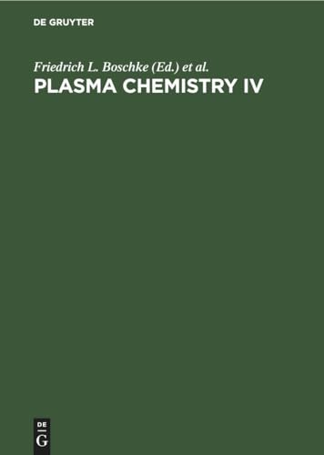 Beispielbild fr Plasma Chemistry IV -Language: german zum Verkauf von GreatBookPrices