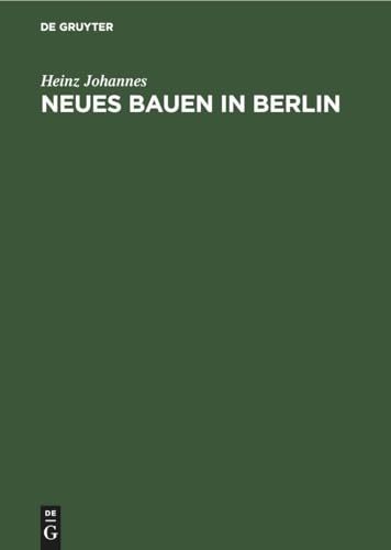 Beispielbild fr Neues Bauen in Berlin -Language: german zum Verkauf von GreatBookPrices