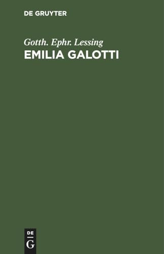 Stock image for Emilia Galotti: Ein Trauerspiel in fnf Aufzgen (German Edition) for sale by California Books