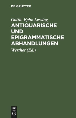 9783112639818: Antiquarische und epigrammatische Abhandlungen