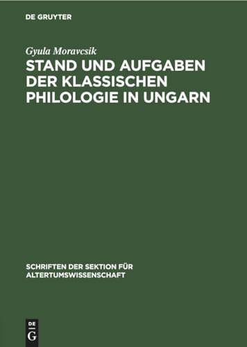 Stock image for Stand und Aufgaben der klassischen Philologie in Ungarn -Language: german for sale by GreatBookPrices