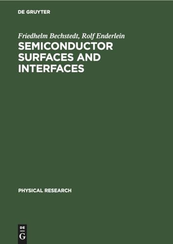 9783112642733: Semiconductor Surfaces and Interfaces: Their Atomic and Electronic Structures (Physical Research, 5) (German Edition)