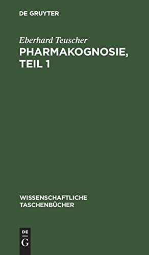 Stock image for Pharmakognosie; Teil 1 for sale by Ria Christie Collections