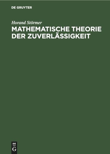 Stock image for Mathematische Theorie der Zuverlssigkeit -Language: german for sale by GreatBookPrices