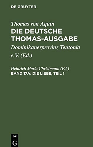 9783112658352: Die Liebe, Teil 1: II-II: 23-33: 17a