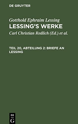 Beispielbild fr Gotthold Ephraim Lessing: Lessing s Werke / Briefe an Lessing zum Verkauf von Buchpark
